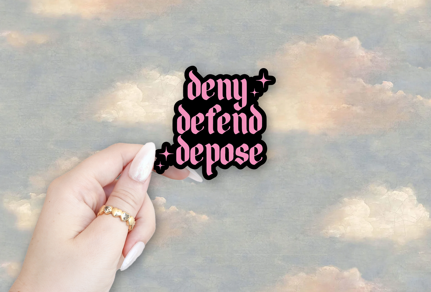 Deny Defend Depose Sticker