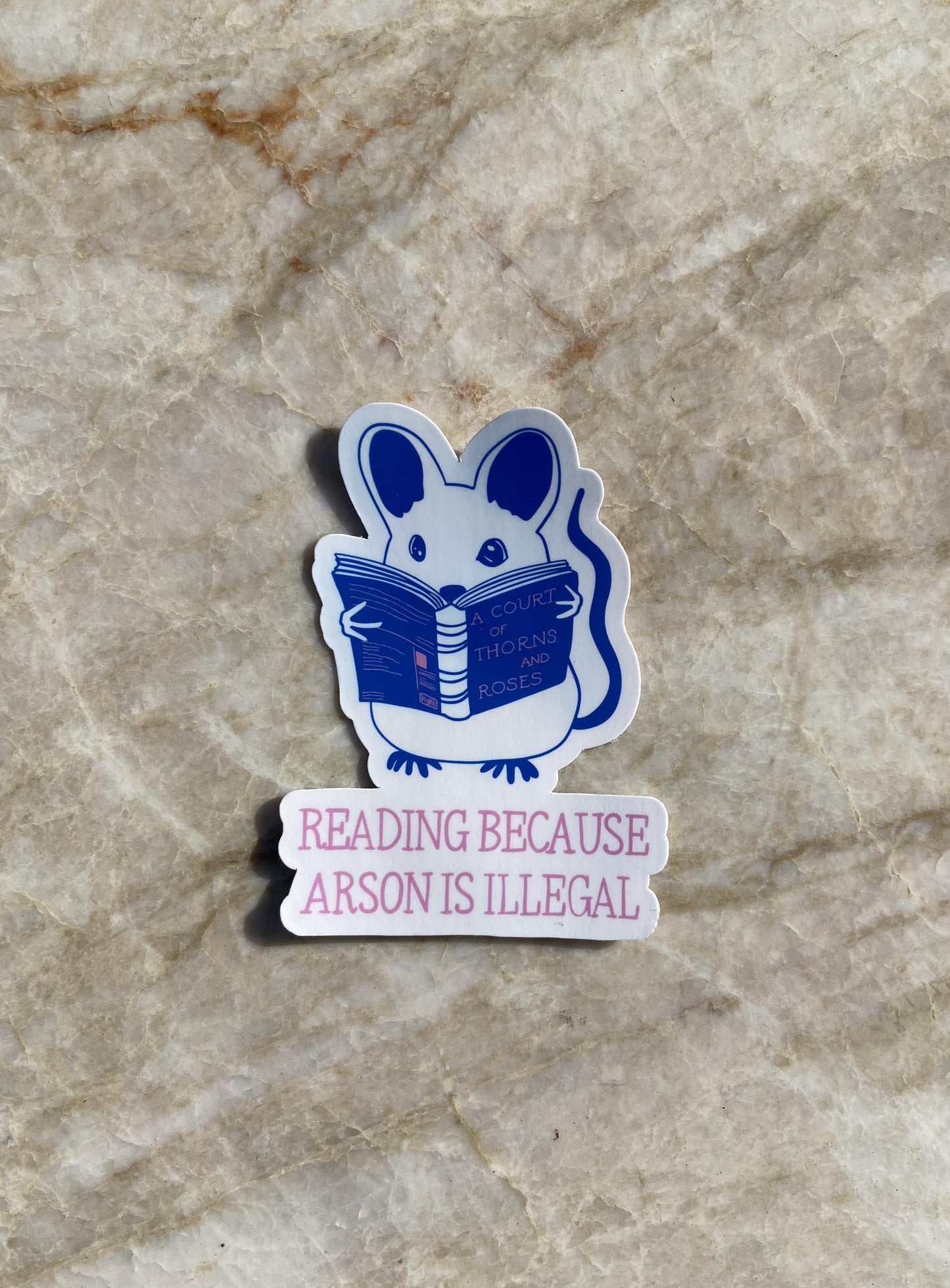 Reading Because Arson is Illegal Sticker