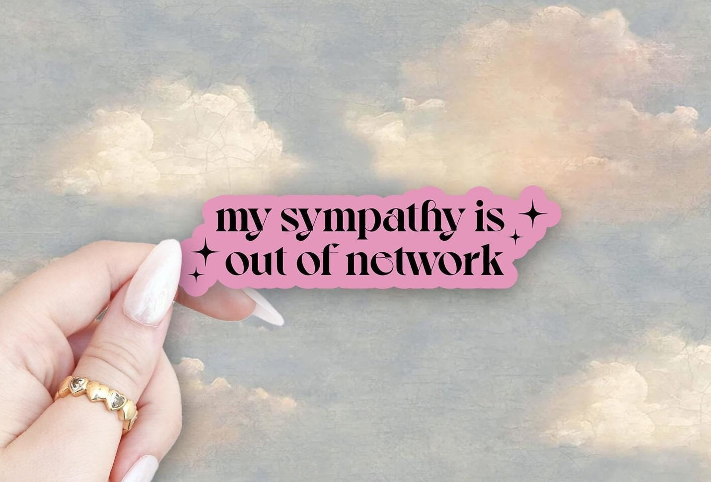 My Sympathy Is Out Of Network Sticker